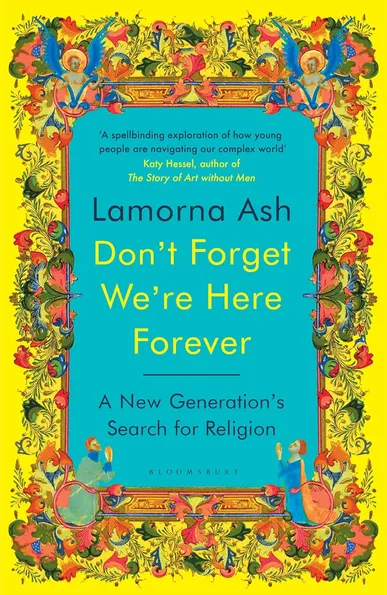 Don’t Forget We’re Here Forever: A review and some reflections