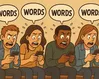 Words are becoming cheapened and debased