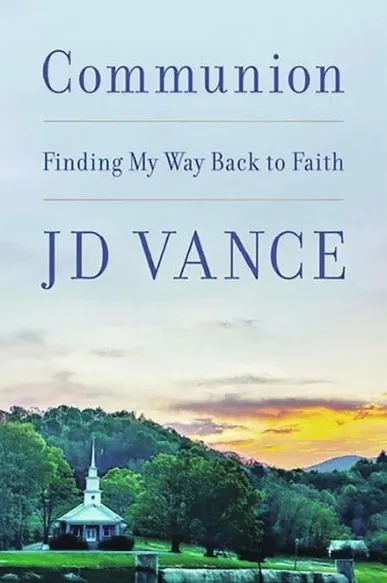 J. D. Vance autobiography: finding faith in politics?